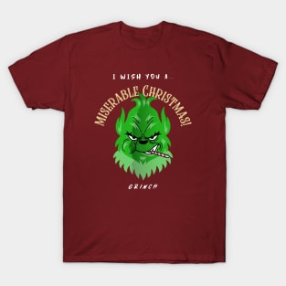 I Wish You A Miserable Christmas T-Shirt